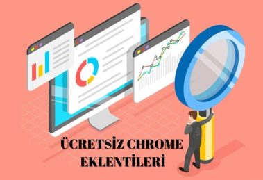 Ücretsiz Chrome Eklentileri