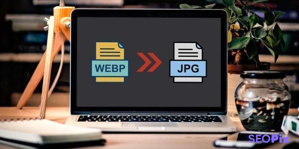 WebP Formatına Dönüştürme